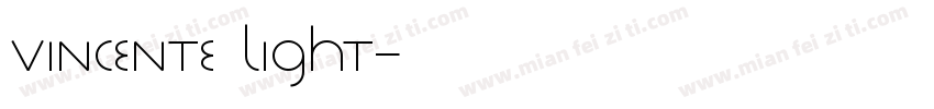Vincente Light字体转换